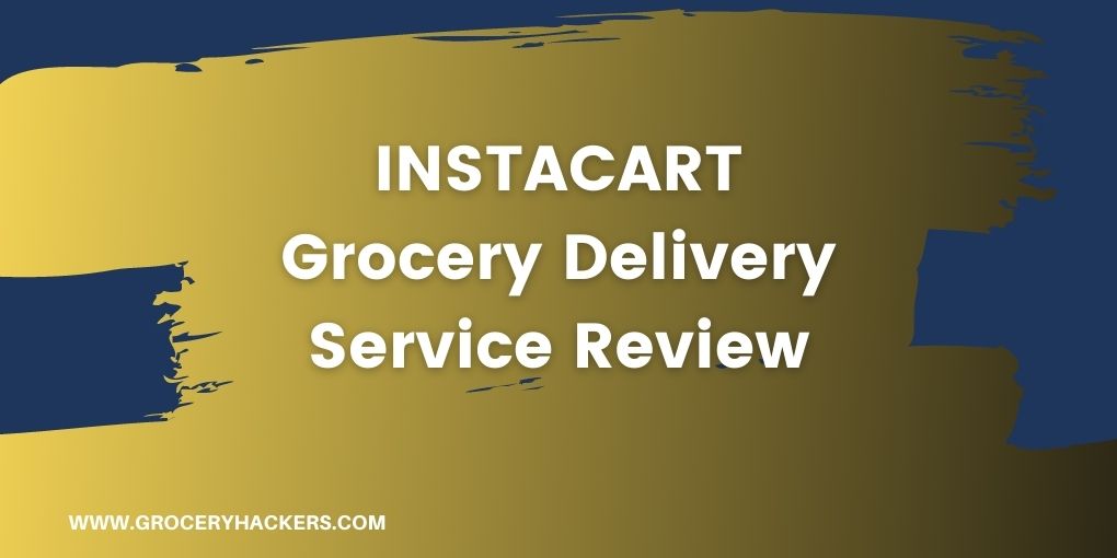 Instacart Review