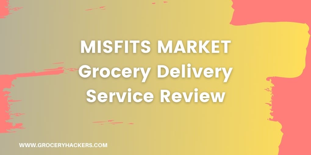 Misfits Market Review
