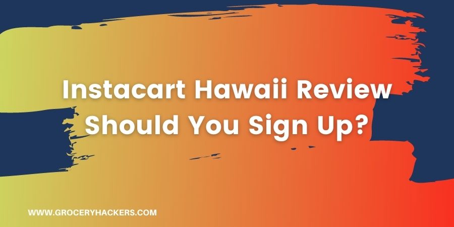 instacart hawaii